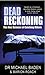 Dead Reckoning by Michael M. Baden (2002-05-02)