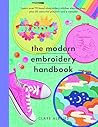 The Modern Embroidery Handbook by Clare Albans