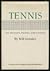 Tennis: its history, people and events: Styles of the greats,