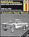 Nissan/Datsun Pick-Ups and Pathfinder, 1980-1993 (Haynes Automotive Manuals, 771)