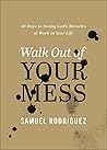 Walk Out of Your ...