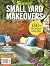Small Yard Makeovers 2014 by Johanna Silver