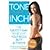 Tone Every Inch by Mackenzi...