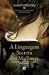 A Linguagem Secreta das Mulheres (Portuguese Edition)