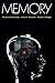 Memory: The Key to Consciousness (Science Essentials (Princeton Paperback)) [Paperback] [2007] (Author) Richard F. Thompson, Stephen A. Madigan