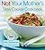 By Beth Hensperger Not Your Mother's Slow Cooker Cookbook (NYM Series)