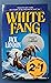White Fang (Children's Classics)