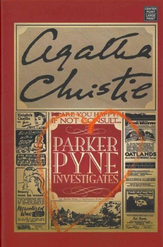 [ [ [ Parker Pyne Investigates: A Parker Pyne Collection [ PARKER PYNE INVESTIGATES: A PARKER PYNE COLLECTION BY Christie, Agatha ( Author ) Jun-19-2012[ PARKER PYNE INVESTIGATES: A PARKER PYNE COLLECTION [ PARKER PYNE INVESTIGATES: A PARKER PYNE COLLE...