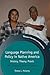 [(Language Planning and Policy in Native America: History, Theory, Praxis)] [Author: Teresa L. McCarty] published on (February, 2013)