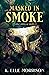 Masked In Smoke: A Black Ba...