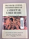 Twentieth Century Interpretations of a Streetcar Named Desire; A Collection of Critical Essays (Twentieth Century Interpretations)
