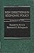 New directions in economic policy by Everett M Ehrlich