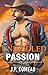 Unbridled Passion A Friends to Lovers Romance (Wild Hearts of Yellowstone Creek Ranch A Contemporary Cowboy Romance Series Book 3) by J. P. Comeau