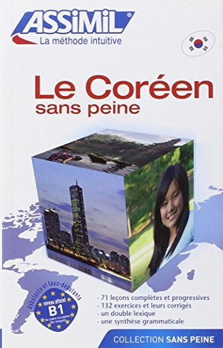 Coreen Sans Peine - Korean for French speakers (French Edition) (Korean Edition) by Assimil Language Courses (2013-06-15)