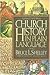 Church History In Plain Language