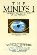 The Mind's I: Fantasies And Reflections On Self And Soul