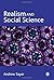 Realism and Social Science 1st edition by Sayer, Andrew (2000) Paperback