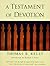 A Testament of Devotion by Thomas Raymond Kelly (1996-06-05)