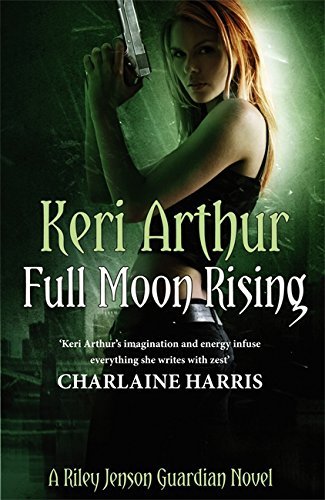 Full Moon Rising: Number 1 in series
