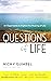 Questions of Life by Nicky Gumbel Questions of Life by Nicky Gumbel