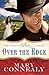 Over the Edge (The Kincaid Brides) by Connealy, Mary (2012) P... by Lex Conner
