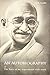 An Autobiography: The Story of My Experiments with Truth by Mahatma Gandhi (1994-05-01)