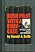 Bush Pilot With a Briefcase;: The happy-go-lucky story of Grant McConachie