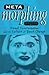 Meta-Morphing: Visual Transformation and the Culture of Quick-Change by Vivian Sobchack (1999-12-13)