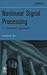 Nonlinear Signal Processing (04) by Arce, Gonzalo R [Hardcover (2004)]