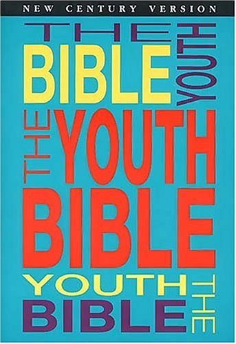 The Youth Bible An Ncv Resource That Teens Will Turn To For Guidance And Inspiration Paperback October 22, 1991 (Unknown Binding)