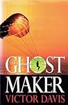 The Ghostmaker