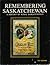 Remembering Saskatchewan: A History of Rural Saskatchewan