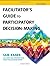 Facilitator's Guide to Part...