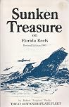 Sunken Treasure on Florida Reefs Sunken Treasure on Florida Reefs