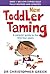 New Toddler Taming by Christopher Green