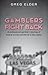 Gamblers Fight Back by Greg Elder (2013-03-12)