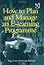 How to Plan and Manage an E-Learning Programme by Lewis Roger Whitlock Quentin (2003-03-01) Hardcover