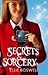 secrets & sorcery: the witch of turlingham academy (book 3)