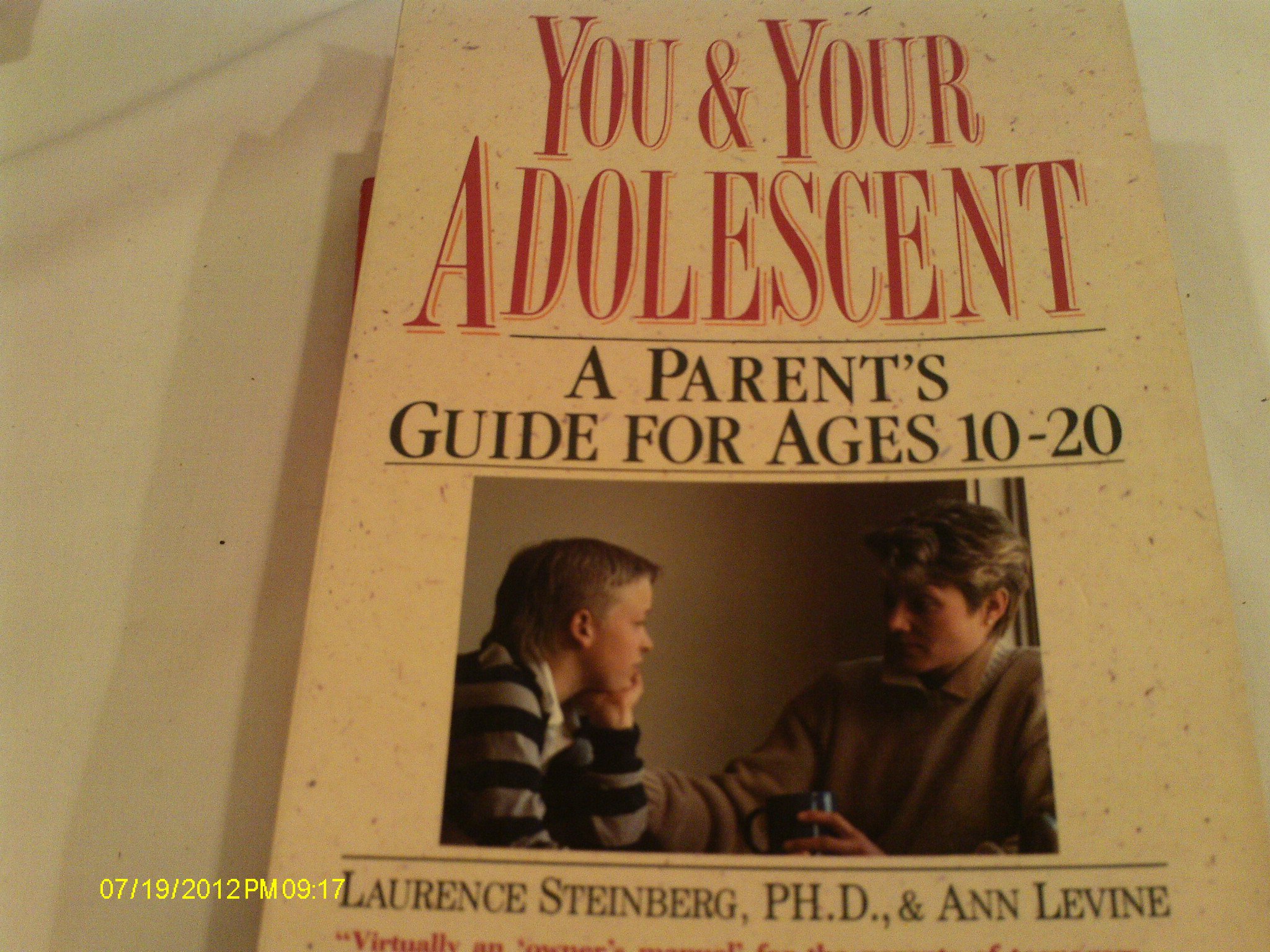 You & Your Adolescent – A Parent’s Guide for Ages 10 – 20 (Paperback)