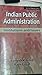 Indian public administration by Ramesh Kumar Arora