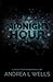 The Midnight Hour: A Violet Hour Series Novella (Book 0.5) (The Violet Hour Series) (Volume 2) by Andrea L Wells (2015-11-02)