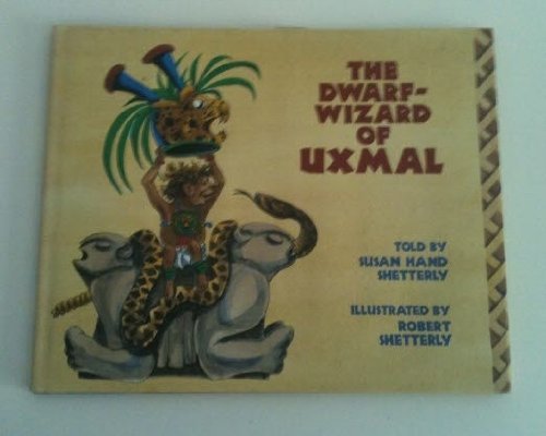 The Dwarf-Wizard of Uxmal (Hardcover)