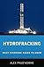 Hydrofracking: What Everyone Needs to Know