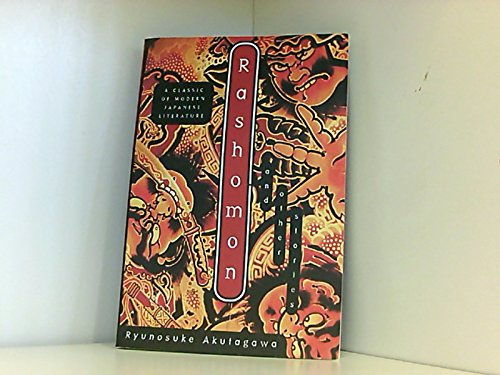 Rashomon and Other Stories by Ryunosuke Akutagawa