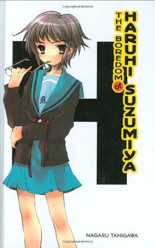 Nagaru Tanigawa'sThe Boredom of Haruhi Suzumiya [Hardcover]