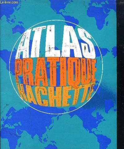 Atlas pratique Hachette (French Edition)
