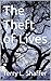 The Theft of Lives