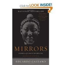 Mirrors: Stories of Almost Everyone Publisher: Nation Books; First Trade Paper Edition edition