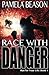 Race with Danger (Run for Your Life) (Volume 1) by Pamela Beason (2015-03-07)