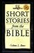 Short Stories from the Bible